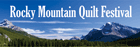 Rocky Mountain Quilt Festiva